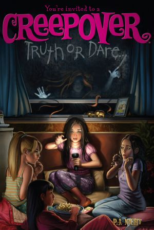 [You're Invited to a Creepover 01] • Truth or Dare . .